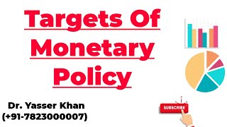 Targets Of Monetary Policy