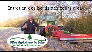 Entretien des bords des cours d'eau (tracteur fendt et broyeur kverneland)