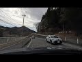 【4k drive】 route 353 from shima onsen to kiryu city through akagi mountain. 【in vehicle video】