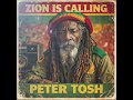 Roots Reggae (1946) [Unreleased Album] Peter Tosh – Zion Is Calling