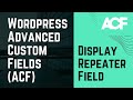 Repeater Field - WordPress Advanced Custom Fields - Display Repeater Field | ACF Repeater Field 2022