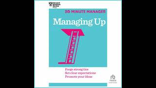 Managing Up by Harvard Business Review