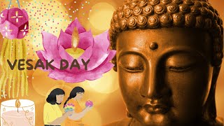 WHAT IS THE VESAK DAY