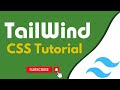 Tailwind CSS Tutorial #tailwindcss