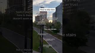 How To Skip Class