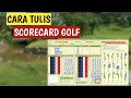 GOLF 101: CARA MENULIS SCORECARD PERMAINAN GOLF