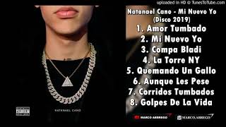 Natanael Cano - Mi Nuevo Yo (Disco Completo 2019)