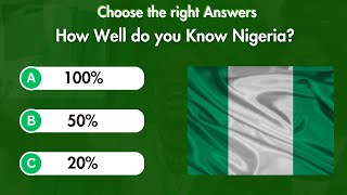"How Much Do You Know About Nigeria? Ultimate Quiz on Its People"