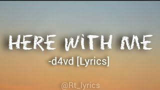 d4vd-here with me [lyrics]
