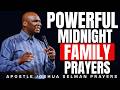 PLAY THIS MIDNIGHT FAMILY PRAYER EVERY NIGHT WHILE SLEEPING | APOSTLE JOSHUA SELMAN