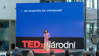 Medicína budoucnosti – od invazivity ke vnímavosti | Kristina Höschlová | TEDxNárodní