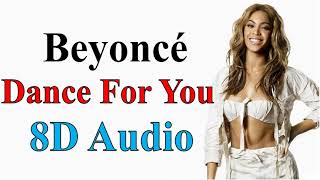 Beyoncé - Dance For You (8D Audio) | 4 Album Song