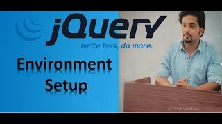 jQuery tutorial for beginners :- Environment Setup