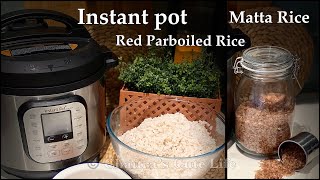 How to cook red parboiled rice in instant pot| Kerala matta rice| instant pot rice recipe | rice |