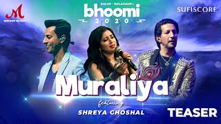 Muraliya Teaser - Bhoomi 2020 | Salim Sulaiman | Shreya Ghoshal | Shradha | Sufiscore | Merchant Rec