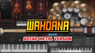 Wahdana (Gothic Metal Version)