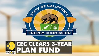 California energy commission issues 1-point-4 billion dollars plan | Business News | World News