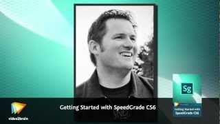 Getting Started with SpeedGrade CS6 Trailer