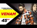 Veham (Official Video) | Dilpreet Dhillon Ft Aamber Dhillon | Desi Crew | Latest Punjabi Songs 2019