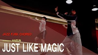 [마포댄스학원] 와와댄스 마포본점 ARIANA GRANDE - JUST LIKE MAGIC 안무 | DANCE | CHOREO | JAZZFUNK