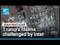 Iran nuclear: US Intelligence report challenges Trump’s claims • FRANCE 24 English