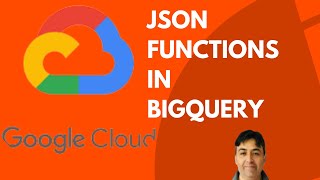 JSON Functions in BigQuery