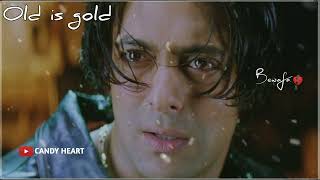Kyon kisi ko wafa ke badle wafa nhi milta |  Tere Naam Movie | Old is gold hindi | #candyheart