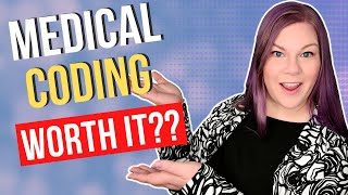 Is Medical Coding Worth It? Here's some things to consider....