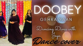 Doobey | Gehraiyaan | Deepika Padukone , Siddhant , Ananya ,Dhariya | Dance