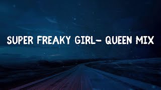 Nicki Minaj - Super Freaky Girl- Queen Mix (Lyrics)