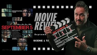 September 5: Movie Review