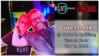 AVANTRA Guestmix @KUNOsUpliftingTranceHour  - November 2022