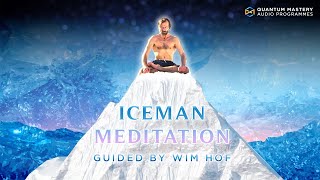 😤 Iceman Meditation Guided by Wim Hof - 2 rounds ❤️