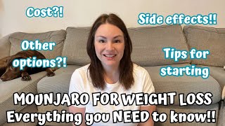 MOUNJARO FOR WEIGHT LOSS: Everything you NEED to know!!