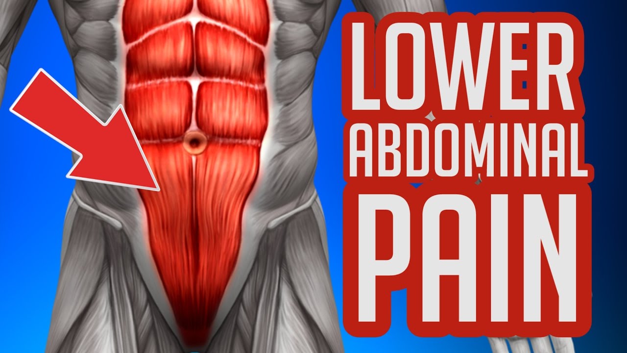 Lower Abdominal Pain - Common Causes & Symptoms - YouTube