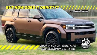 2024 Hyundai Santa Fe Calligraphy | FIRST DRIVE