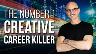 The No.1 Career Killer for Designers and Entrepreneurs - How To Have a Great Career - Stay Motivated