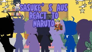 •Sasuke’s aus react to Naruto•|First video|Credits in desc|Kero