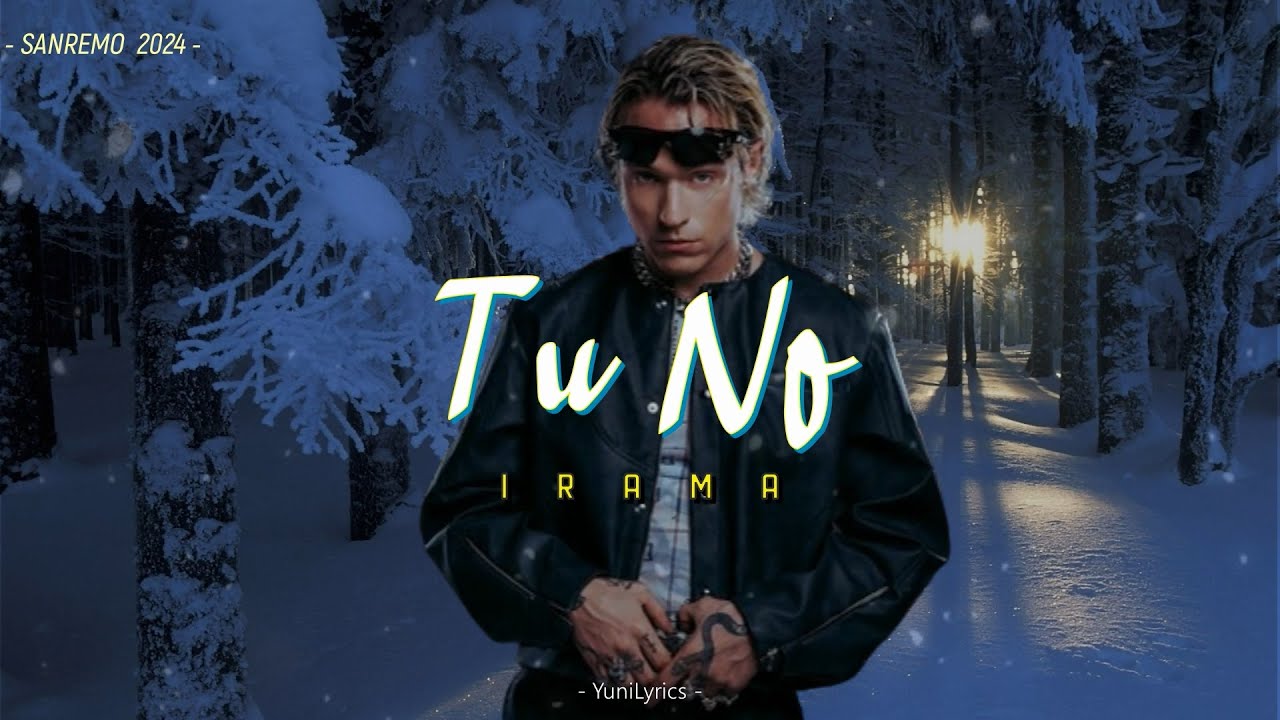 Irama - TU NO (Lyrics/Testo) - Sanremo 2024 - YouTube