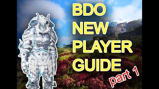 [BDO] New Player Guide - Rush To End Game - P1