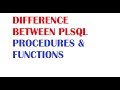 SQL Tutorial : Difference Between PLSQL Procedures and  Functions