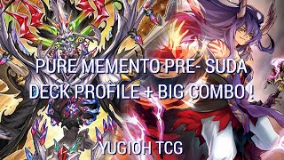 [Yu-Gi-Oh ! TCG] PURE MEMENTO PRE SUDA - DECK PROFILE + BIG COMBO  ! (French)