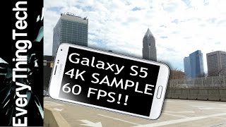 Samsung Galaxy S5 (4K) Video Sample 60(FPS)
