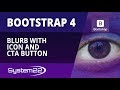 Bootstrap 4 Basics Blurb With Icon And CTA Button