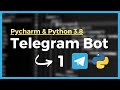 How to create a Telegram Bot for FREE in Python - PyCharm & Python 3.8 Installation