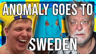ANOMALY GOES TO SWEDEN