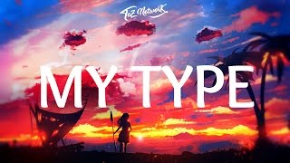 The Chainsmokers - My Type (Lyrics)