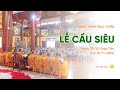 🔴 [TRỰC TIẾP] Lễ cầu siêu | Chùa Ba Vàng, ngày 30/10/Giáp Thìn