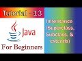 Java Tutorial -13 (JavaFX / GUI)  Inheritance Superclass, Subclass, & extends