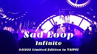 241222 인피니트 (INFINITE) - 볼 수 있어 (Sad Loop) @ Concert - Limited Edition in Taipei Day 2